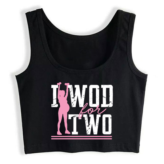 Crop Top Sport Yoga Vest I Wod For Two Pregnancy Workout Buddy Maternity Cool Vintage Print Tops Women